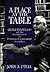 A Place at the Table by John A. D'Elia A Place at the Table by John A. D'Elia