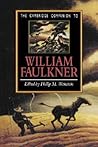 The Cambridge Companion to William Faulkner (Cambridge Companions to Literature)