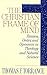 The Christian Frame of Mind: Reason, Order, and Openness in Theology and Natural Science