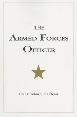 The Armed Forces Officer: 2007 Edition (Paperback)