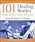 101 Healing Stories for Kid...