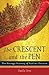 The Crescent and the Pen by Hanifa Deen