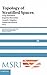Topology of Stratified Spaces by Greg Friedman