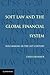 Soft Law and the Global Financial System: Rule Making in the 21st Century