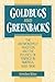 Goldbugs and Greenbacks: The Antimonopoly Tradition and the Politics of Finance in America, 1865–1896