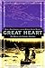 Great Heart: The History of...