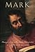 Mark: Images of an Apostoli...