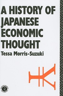 History of Japanese Economic Thought (Nissan Institute/Routledge Japanese Studies)