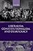 Liberalism, Constitutionalism, and Democracy by Russell Hardin