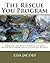 The Rescue You Program: How to Improve Your Life and Reinvent Your Love after an Affair