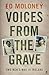 Voices from the Grave: Two ...