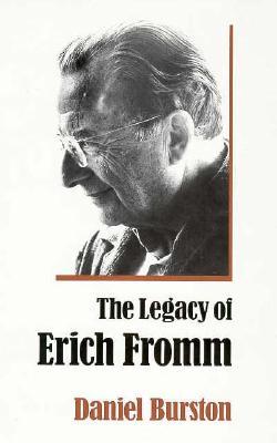 The Legacy of Erich Fromm (Hardcover)