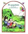 El Papalote / The Kite (Cuentos Para Todo El Ano / Stories the Year 'round) (Spanish Edition)