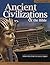 Ancient Civilizations & the Bible: A Biblical World History Curriculum from Creation to Jesus Christ