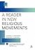 A Reader in New Religious Movements: Readings in the Study of New Religious Movements (Religious Studies And Philosophy)