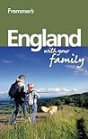 Frommer's England With Your Family by Ben Hatch