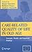 Care-Related Quality of Life in Old Age: Concepts, Models, and Empirical Findings