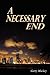 A Necessary End