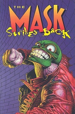 The Mask Strikes Back (Paperback)
