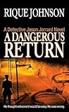 A Dangerous Return