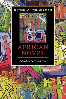 The Cambridge Companion to the African Novel (Cambridge Companions to Literature)
