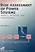 Risk Assessment Of Power Systems: Models, Methods, and Applications