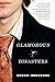Glamorous Disasters