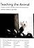 Teaching the Animal: Human-...