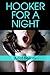 Hooker for a Night