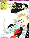 War for Independence (Chester the Crab's Comics with Content Series)
