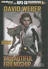 A Beautiful Friendship by David Weber