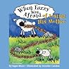 When Fuzzy Was Afraid of Losing His Mother (Fuzzy the Little Sheep) When Fuzzy Was Afraid of Losing His Mother (Fuzzy the Little Sheep)
