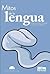 Mitos de la lengua. Reflexiones sobre el lenguage y nosotros, sus hablantes (Mitos / Myths) (Spanish Edition)