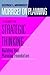 Morrisey on Planning, A Guide to Strategic Thinking: Building Your Planning Foundation (Jossey-Bass Leadership Series)