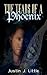 The Tears of a Phoenix by Justin J. Little