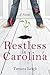 Restless in Carolina (South...