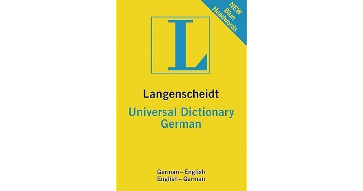 Langenscheidt Universal Dictionary German by Langenscheidt
