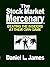 The Stock Market Mercenary