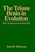 The Triune Brain in Evolution by Paul D. MacLean