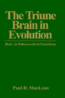 The Triune Brain in Evolution: Role in Paleocerebral Functions (Hardcover)