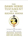 The Dawn Horse Testament of the Ruchira Avatar