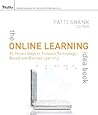 The Online Learning Idea Book: 95 Proven Ways to Enhance Technology-based and Blended Learning