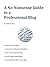 A No-Nonsense Guide to a Professional Blog by Wilfried Voss
