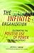 The Infinite Organization by Michael F. Broom