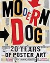 Modern Dog: 20 Years of Poster Art