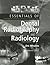 Essentials of Dental Radiography and Radiology: Essentials of Dental Radiography and Radiology