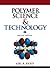 Polymer Science and Technology
