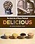 Delicious: The Life & Art o...