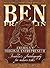 Ben Franklin  by Benjamin Franklin Ben Franklin  by Benjamin Franklin