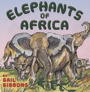 Elephants of Africa (Hardcover)